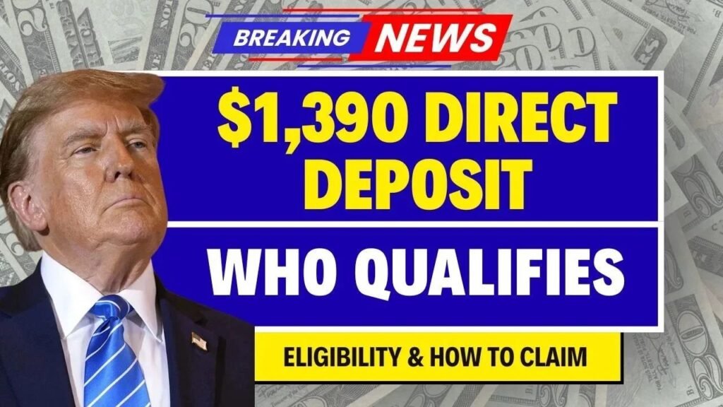 $1,390 Direct Deposit Relief 